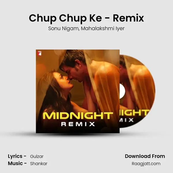 Chup Chup Ke - Remix - Sonu Nigam album cover 