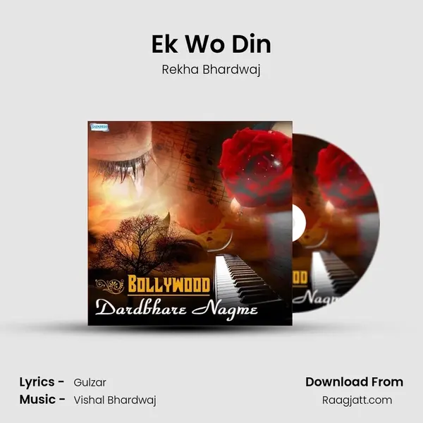 Ek Wo Din - Rekha Bhardwaj mp3 song