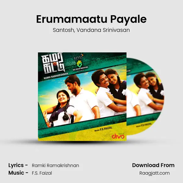 Erumamaatu Payale mp3 song