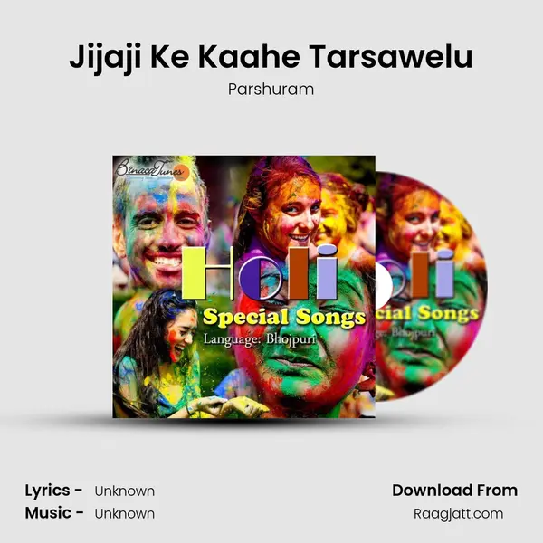 Jijaji Ke Kaahe Tarsawelu - Parshuram album cover 