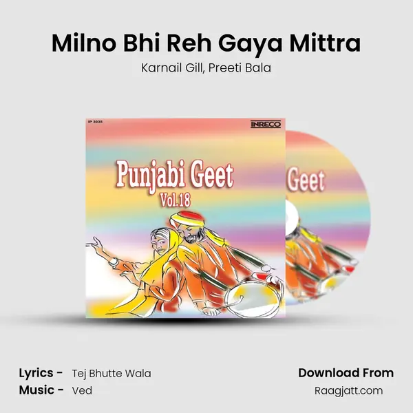 Milno Bhi Reh Gaya Mittra - Karnail Gill album cover 