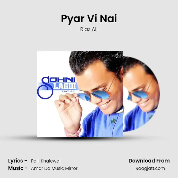 Pyar Vi Nai - Riaz Ali album cover 