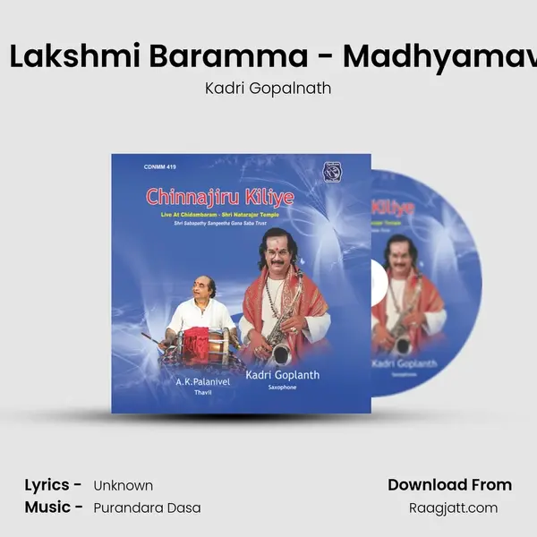 Bhagyada Lakshmi Baramma - Madhyamavathi - Adi (Live) - Kadri Gopalnath album cover 