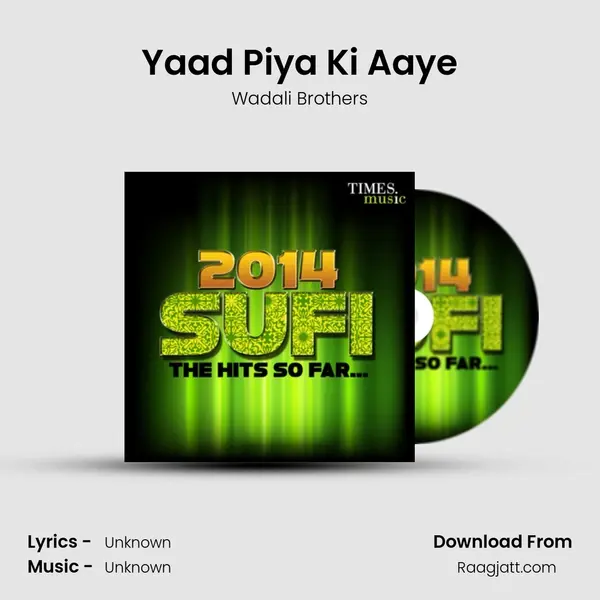 Yaad Piya Ki Aaye mp3 song