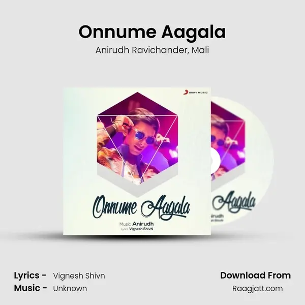 Onnume Aagala - Anirudh Ravichander album cover 