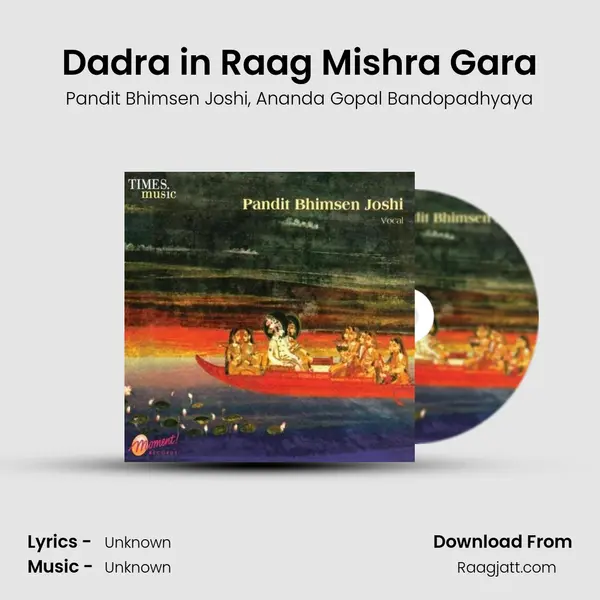 Dadra in Raag Mishra Gara - Pandit Bhimsen Joshi album cover 