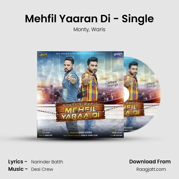 Mehfil Yaaran Di - Single mp3 song