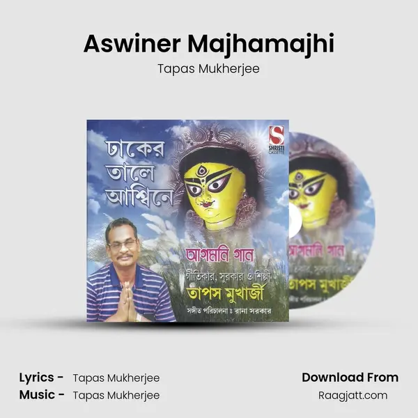 Aswiner Majhamajhi - Tapas Mukherjee album cover 