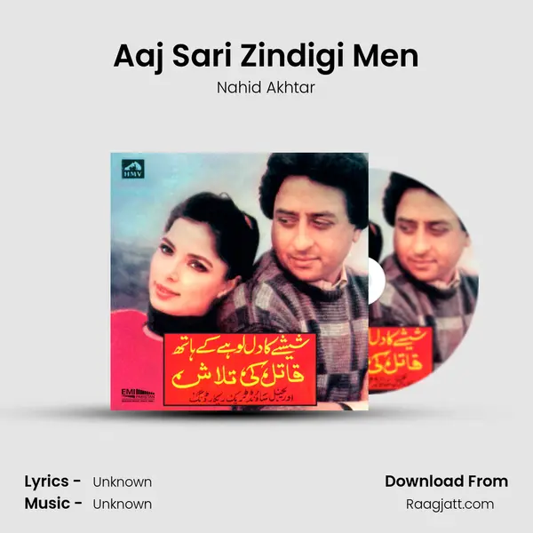 Aaj Sari Zindigi Men - Nahid Akhtar album cover 