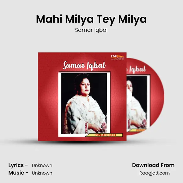 Mahi Milya Tey Milya - Samar Iqbal album cover 