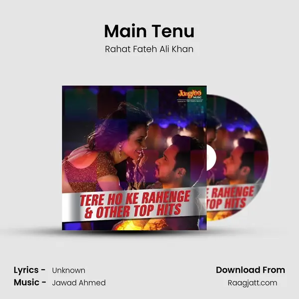 Main Tenu mp3 song