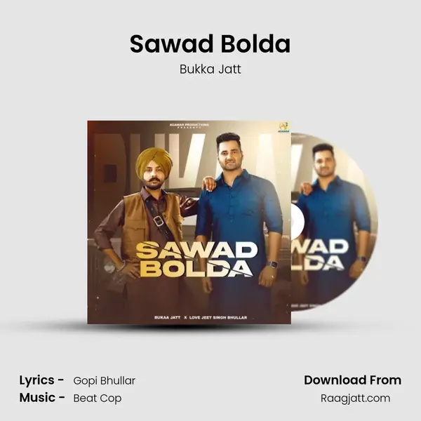 Sawad Bolda mp3 song