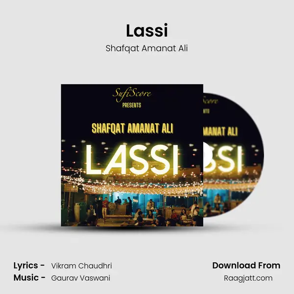 Lassi - Shafqat Amanat Ali mp3 song