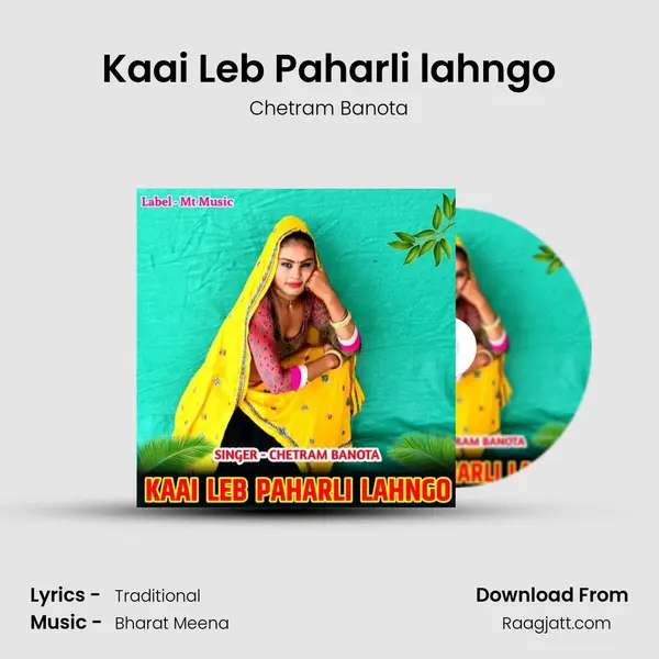 Kaai Leb Paharli lahngo - Chetram Banota album cover 