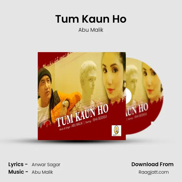 Tum Kaun Ho - Abu Malik album cover 