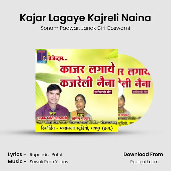 Kajar Lagaye Kajreli Naina - Sonam Padwar album cover 