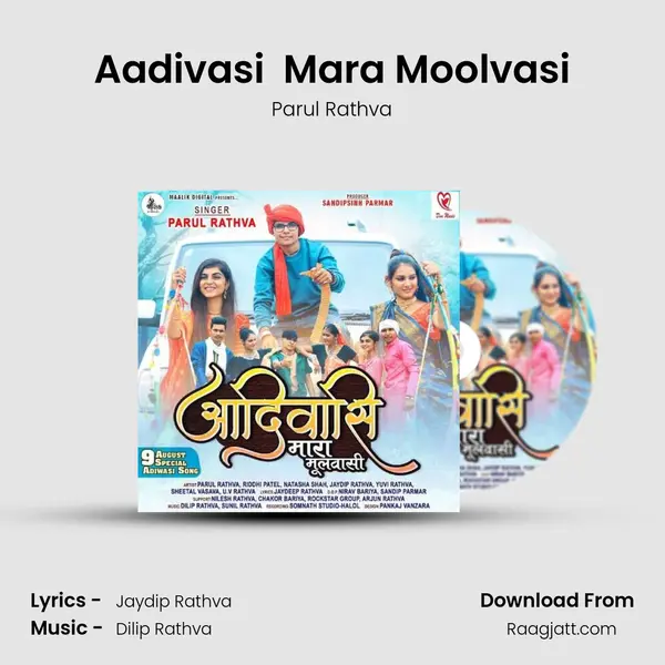 Aadivasi  Mara Moolvasi - Parul Rathva mp3 song