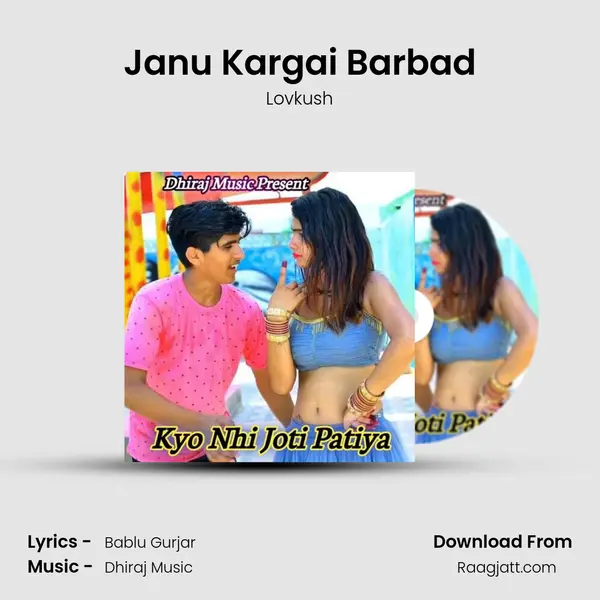 Janu Kargai Barbad - Lovkush album cover 