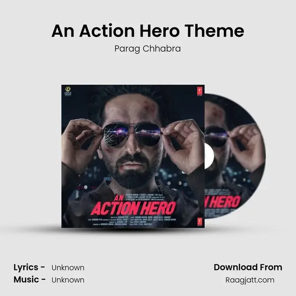 An Action Hero Theme - Parag Chhabra album cover 