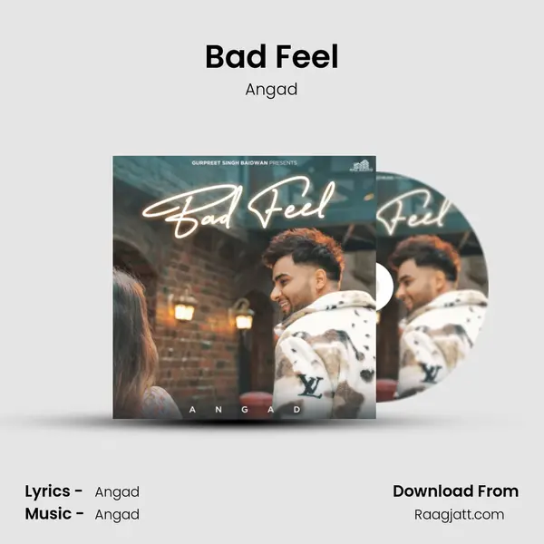 Bad Feel mp3 song