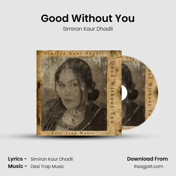 Good Without You mp3 song