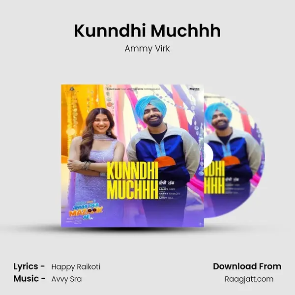 Kunndhi Muchhh - Ammy Virk album cover 