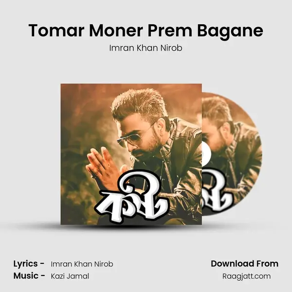 Tomar Moner Prem Bagane - Imran Khan Nirob album cover 