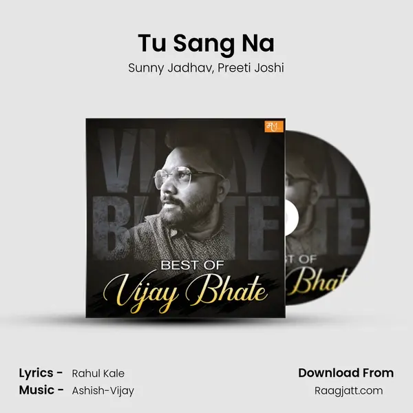 Tu Sang Na mp3 song