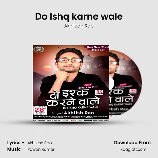 Do Ishq karne wale - Akhileah Rao album cover 