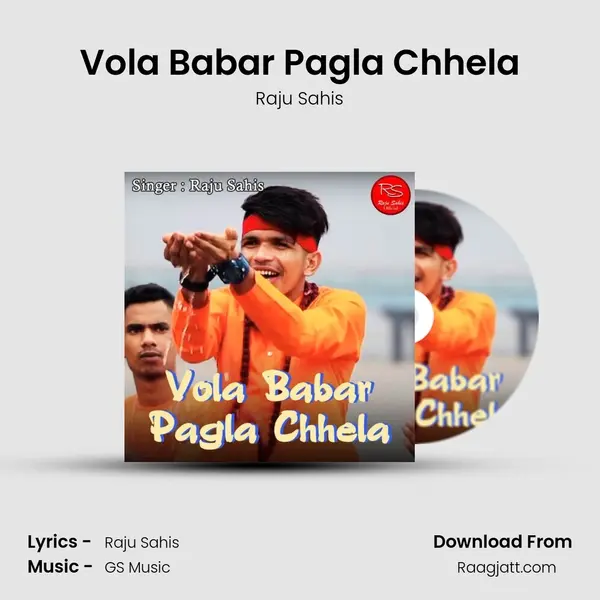 Vola Babar Pagla Chhela mp3 song