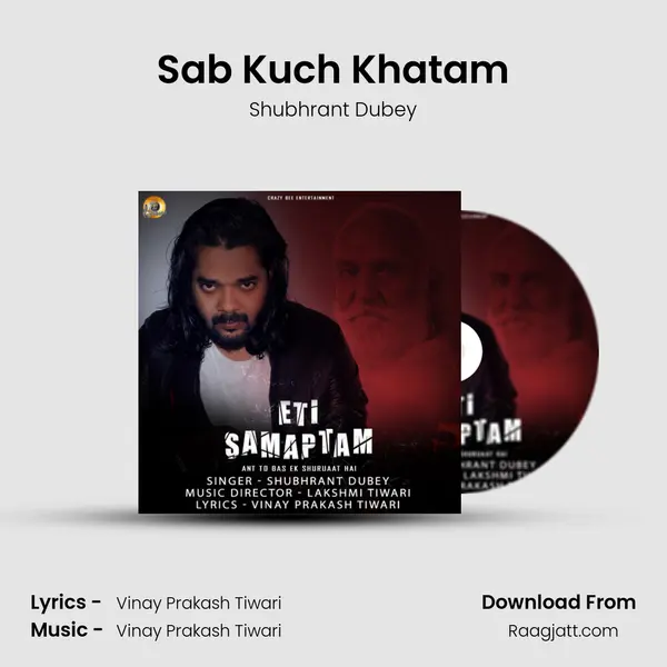 Sab Kuch Khatam - Shubhrant Dubey album cover 