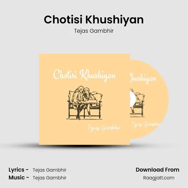 Chotisi Khushiyan mp3 song