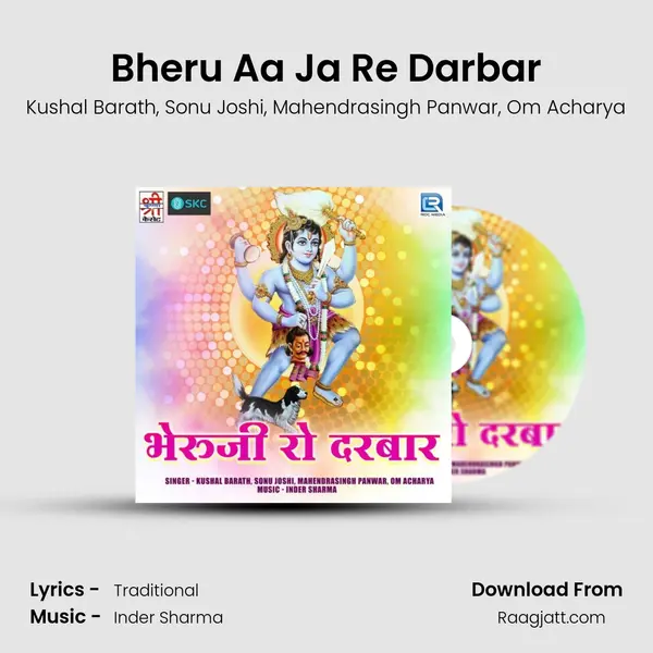 Bheru Aa Ja Re Darbar - Kushal Barath album cover 