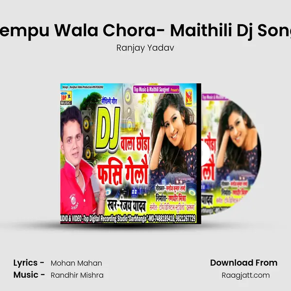 Tempu Wala Chora- Maithili Dj Song - Ranjay Yadav album cover 