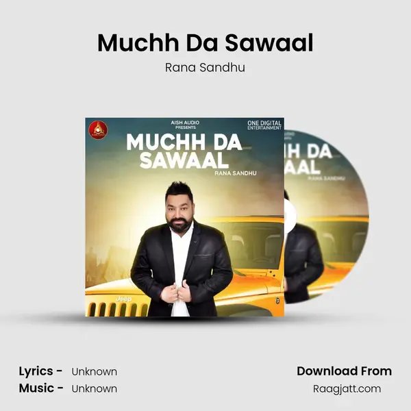 Muchh Da Sawaal - Rana Sandhu album cover 