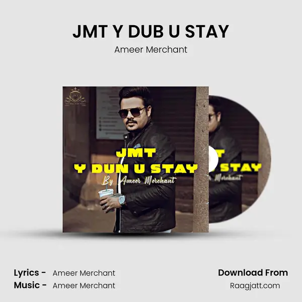 JMT Y DUB U STAY mp3 song