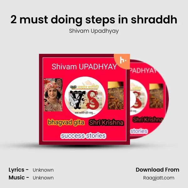 2 must doing steps in shraddh mp3 song