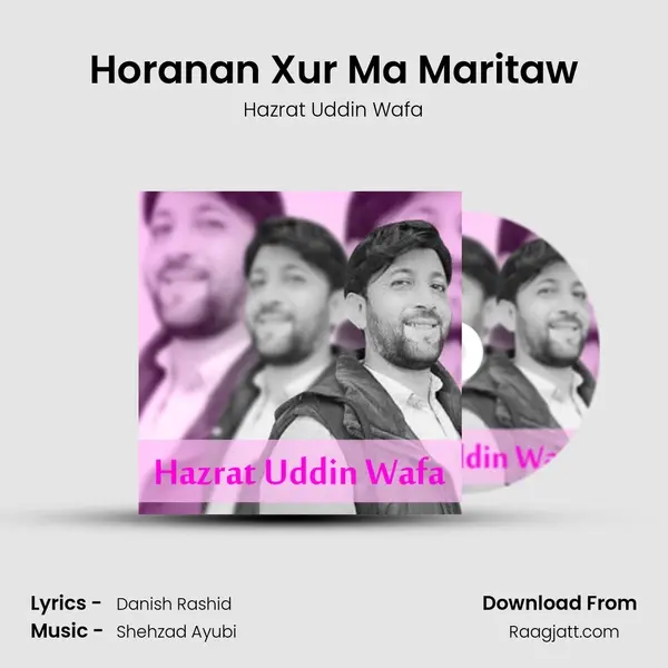 Horanan Xur Ma Maritaw mp3 song