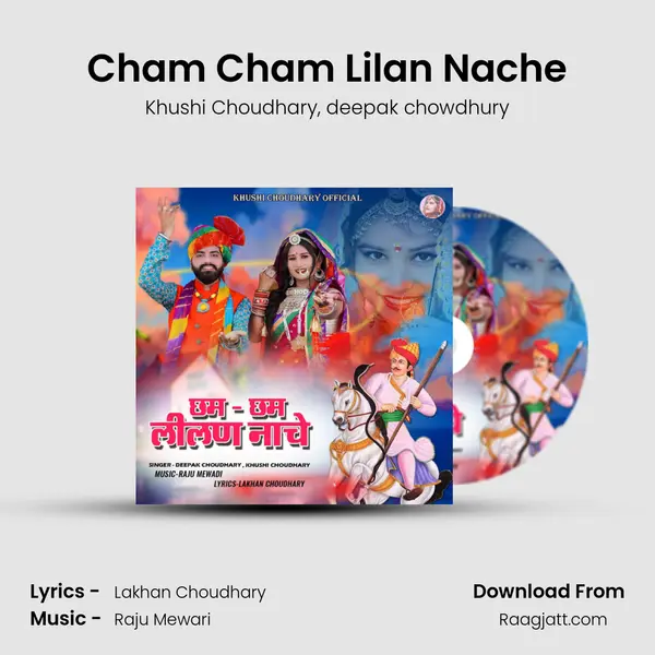 Cham Cham Lilan Nache - Khushi Choudhary album cover 