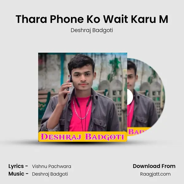 Thara Phone Ko Wait Karu M mp3 song