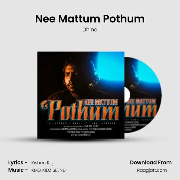 Nee Mattum Pothum mp3 song