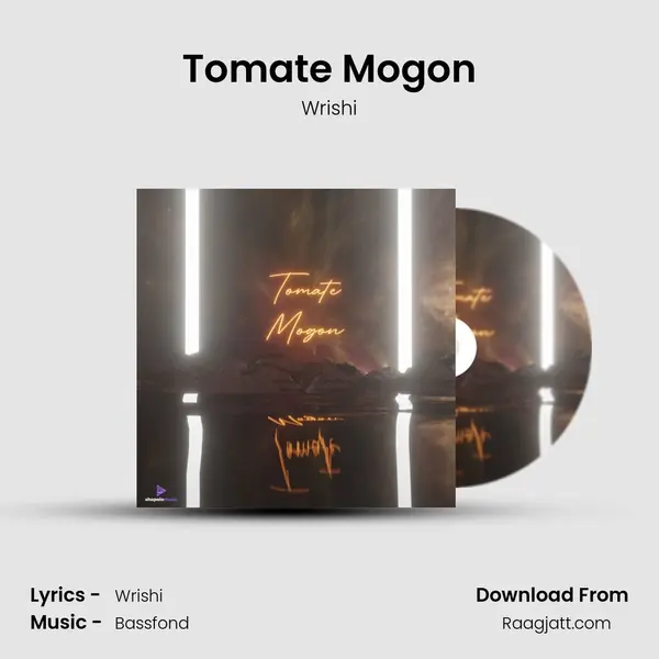 Tomate Mogon - Wrishi mp3 song