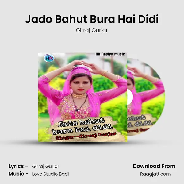 Jado Bahut Bura Hai Didi mp3 song