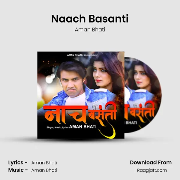 Naach Basanti - Aman Bhati album cover 