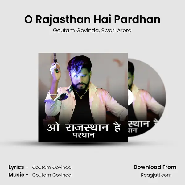 O Rajasthan Hai Pardhan - Goutam Govinda album cover 