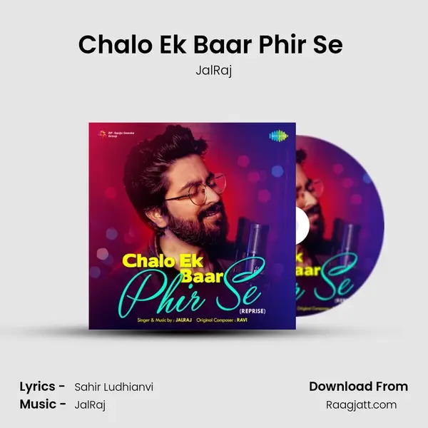 Chalo Ek Baar Phir Se (Reprise) - JalRaj album cover 