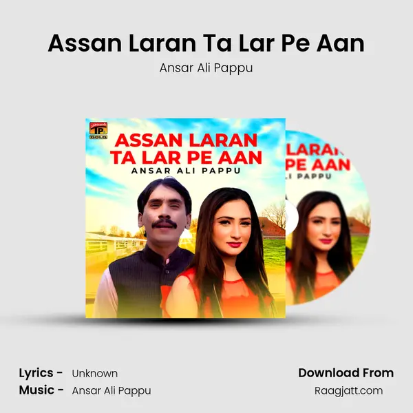 Assan Laran Ta Lar Pe Aan mp3 song