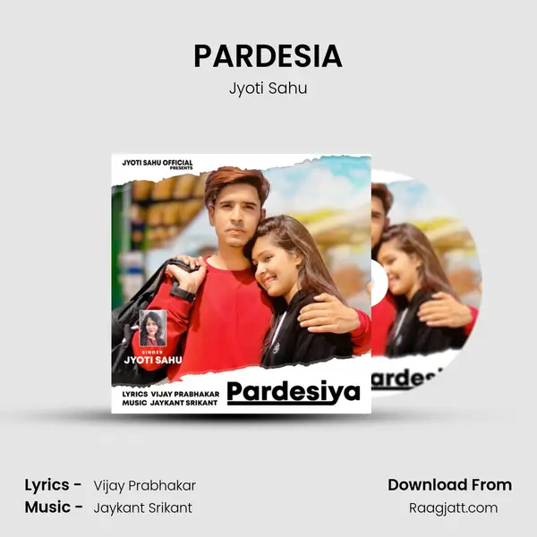 PARDESIA - Jyoti Sahu album cover 