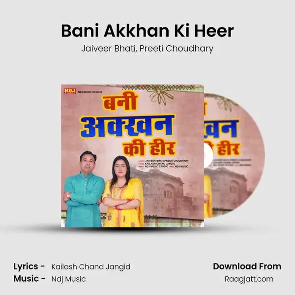 Bani Akkhan Ki Heer mp3 song