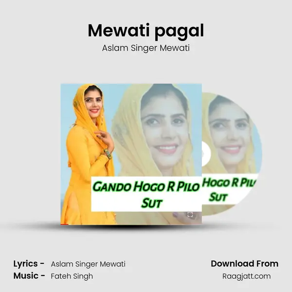 Mewati pagal mp3 song